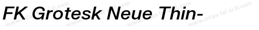 FK Grotesk Neue Thin字体转换